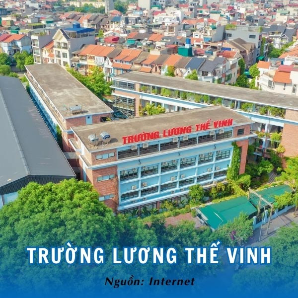 Trường Lương Thế Vinh - Ngôi trường danh tiếng tại thủ đô