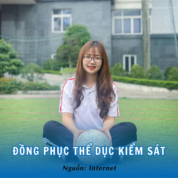 Kiểu dáng năng động, khỏe khoắn của đồng phục thể dục Đại học Kiểm Sát
