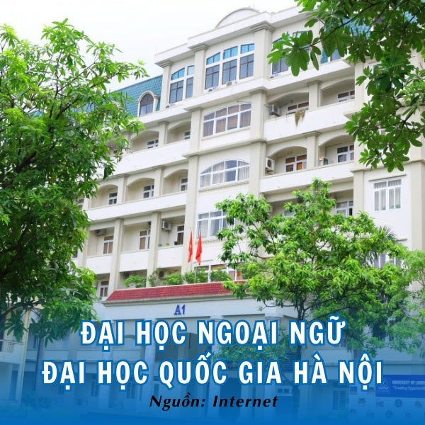 Trường Đại học Ngoại ngữ - Cơ sở giáo dục đào tạo ngoại ngữ hàng đầu