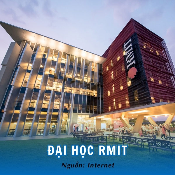Trường Đại học RMIT - Ngôi trường quốc tế đầu tiên tại Việt Nam 
