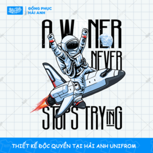 Mẫu Hình In Vũ Trụ - Phi Hành Gia A Winner Never Stop Trying
