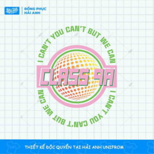 Mẫu Hình In Typographic Class 9A I Can't You Can't But We Can