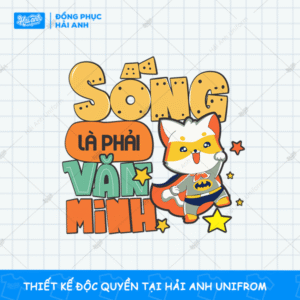 Mẫu Hình In Sống Là Phải Văn Minh